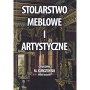 STOLARSTWO MEBLOWE I ARTYSTYCZNE. M.KURCZEWSKI